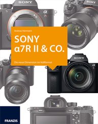 Kamerabuch Sony Alpha 7R II & Co. (eBook, PDF)