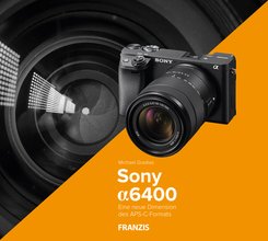 Kamerabuch Sony Alpha 6400 (eBook, PDF)