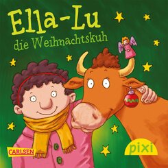 Pixi - Ella-Lu die Weihnachtskuh (eBook, ePUB)