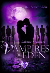 Vampires of Eden: Bluterwachen (Der Spin-off zur romantischen Vampir-Reihe Melody of Eden) (eBook, ePUB)