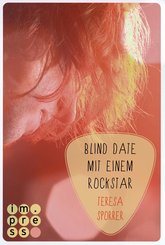 Blind Date mit einem Rockstar (Die Rockstar-Reihe 2) (eBook, ePUB)