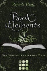 BookElements 3: Das Geheimnis unter der Tinte (eBook, ePUB)