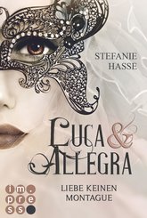 Liebe keinen Montague (Luca & Allegra 1) (eBook, ePUB)