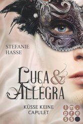 Küsse keine Capulet (Luca & Allegra 2) (eBook, ePUB)