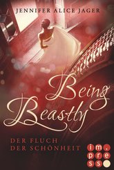 Being Beastly. Der Fluch der Schönheit (Märchenadaption von »Die Schöne und das Biest«) (eBook, ePUB)