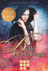Belle et la magie: Alle Bände in einer E-Box! (eBook, ePUB)