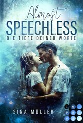 Almost Speechless. Die Tiefe deiner Worte (eBook, ePUB)