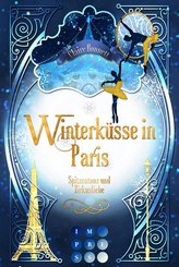 Winterküsse in Paris. Spitzentanz und Zirkusliebe (eBook, ePUB)