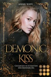 Demonic Kiss 2: Gefangen im Schatten der Erinnerung (eBook, ePUB)