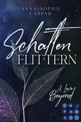 Schattenflittern. A Love Beyond (eBook, ePUB)