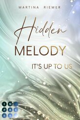 Hidden Melody (It's Up to Us 2) (eBook, ePUB)
