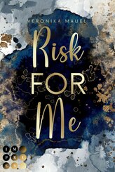 Risk For Me (For-Me-Reihe 1) (eBook, ePUB)
