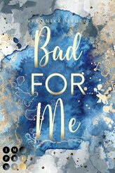 Bad For Me (For-Me-Reihe 3) (eBook, ePUB)