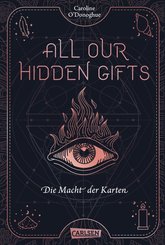 All Our Hidden Gifts - Die Macht der Karten (All Our Hidden Gifts 1) (eBook, ePUB)