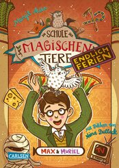 Die Schule der magischen Tiere. Endlich Ferien 7: Max und Muriel (eBook, ePUB)