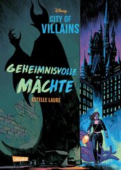 Disney - City of Villains 1: Geheimnisvolle Mächte (eBook, ePUB)