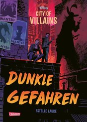 Disney - City of Villains 2: Dunkle Gefahren (eBook, ePUB)