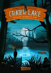 Crater Lake: Schlaf NIEMALS ein (Crater Lake 1) (eBook, ePUB)