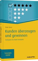 Kunden &uuml;berzeugen und gewinnen