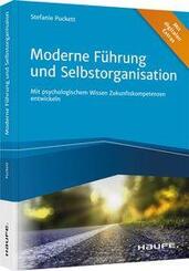 Moderne F&uuml;hrung und Selbstorganisation