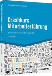 Crashkurs Mitarbeiterf&uuml;hrung