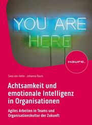 Achtsamkeit und emotionale Intelligenz in Organisationen