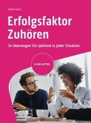 Erfolgsfaktor Zuh&ouml;ren