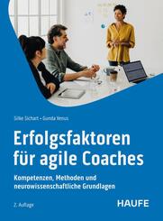 Erfolgsfaktoren f&uuml;r Agile Coaches