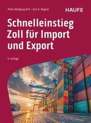 Schnelleinstieg Zoll f&uuml;r Import und Export