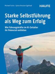 Starke Selbstf&uuml;hrung als Weg zum Erfolg