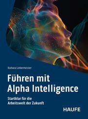 F&uuml;hren mit Alpha Intelligence