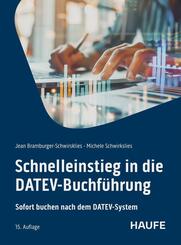 Schnelleinstieg in die DATEV-Buchf&uuml;hrung