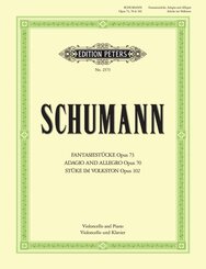 Fantasiest&Atilde;&OElig;cke, Adagio and Allegro, St&Atilde;&OElig;cke im Volkston for Cello and Piano