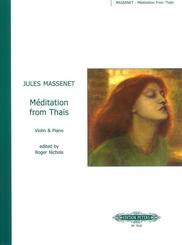 M&eacute;ditation from Tha&iuml;s (Arranged for Violin and Piano)