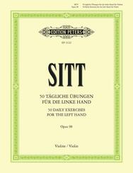 50 t&auml;gliche &Uuml;bungen f&uuml;r Violine op. 98 -zur Ausbildung der linken Hand-