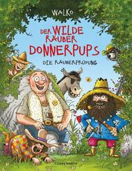 Der wilde Räuber Donnerpups - Die Räuberprüfung