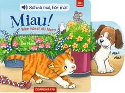 Schieb mal, hör mal!: Miau! Wen hörst du hier?, m. Soundeffekten