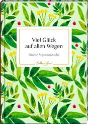 Viel Gl&uuml;ck auf allen Wegen