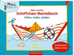 Mein erstes Schiffchen-Bastelbuch