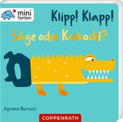 Klipp! Klapp! S&auml;ge oder Krokodil?