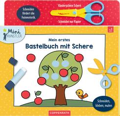 Mein erstes Bastelbuch mit Schere