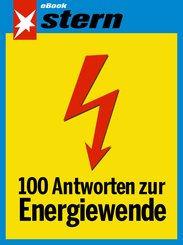 100 Antworten zur Energiewende (stern eBook) (eBook, ePUB)