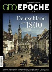 GEO Epoche / GEO Epoche 79/2016 - Deutschland um 1800