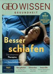 GEO Wissen Gesundheit 09/2018 - Besser schlafen