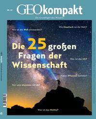 GEOkompakt - Die 25 gro&szlig;en Fragen der Wissenschaft