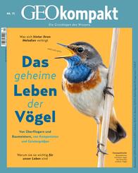 GEOkompakt / GEOkompakt 75/2023 - Das geheime Leben der V&ouml;gel