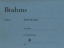 Johannes Brahms - Werke f&uuml;r Orgel