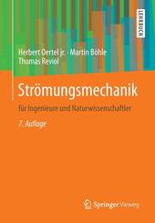 Str&ouml;mungsmechanik f&uuml;r Ingenieure und Naturwissenschaftler