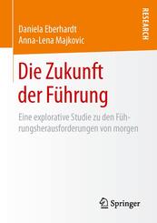 Die Zukunft der F&uuml;hrung