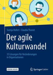 Der agile Kulturwandel, m. 1 Buch, m. 1 E-Book